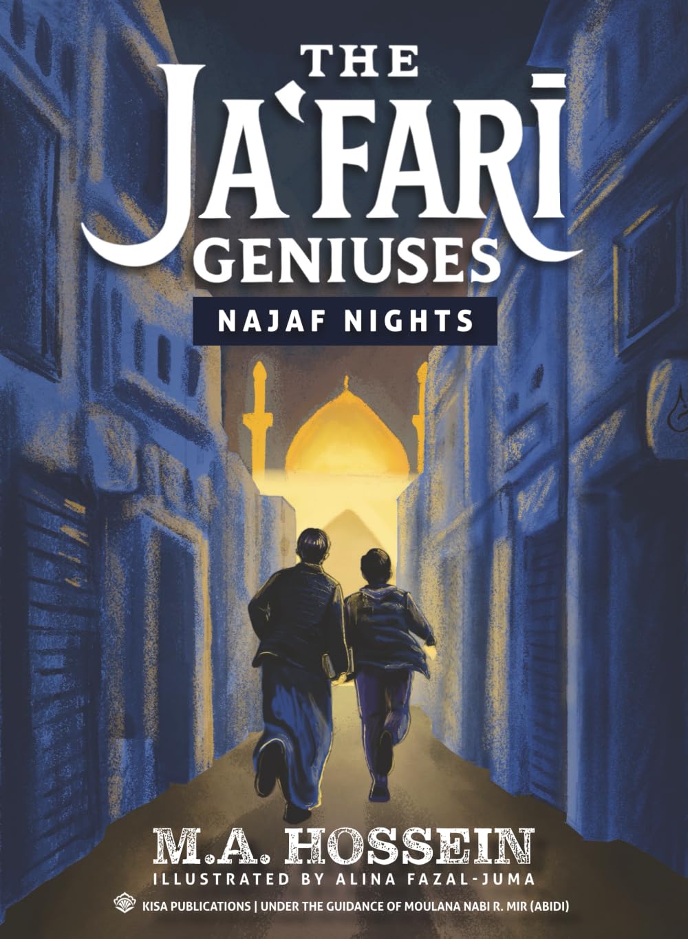 The Ja'fari Geniuses: Najaf Nights