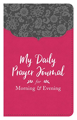 My Daily Prayer Journal for Morning and Evening