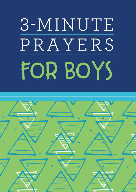 3-Minute Prayers for Boys (3-Minute Devotions) - 537