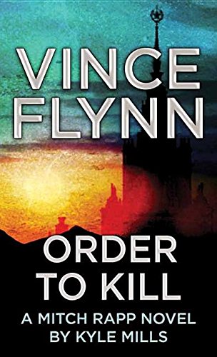 Order to Kill (Mitch Rapp)