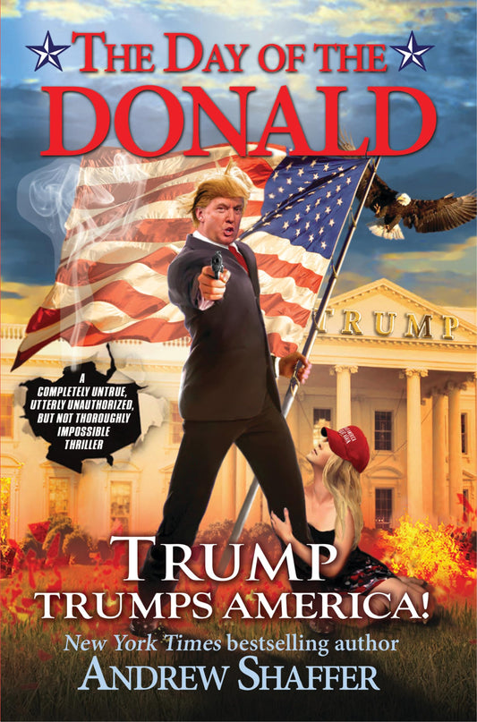 The Day of the Donald: Trump Trumps America - 8666