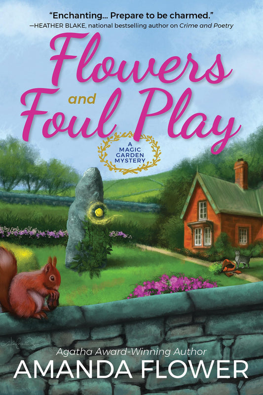 Flowers and Foul Play: A Magic Garden Mystery - 9948