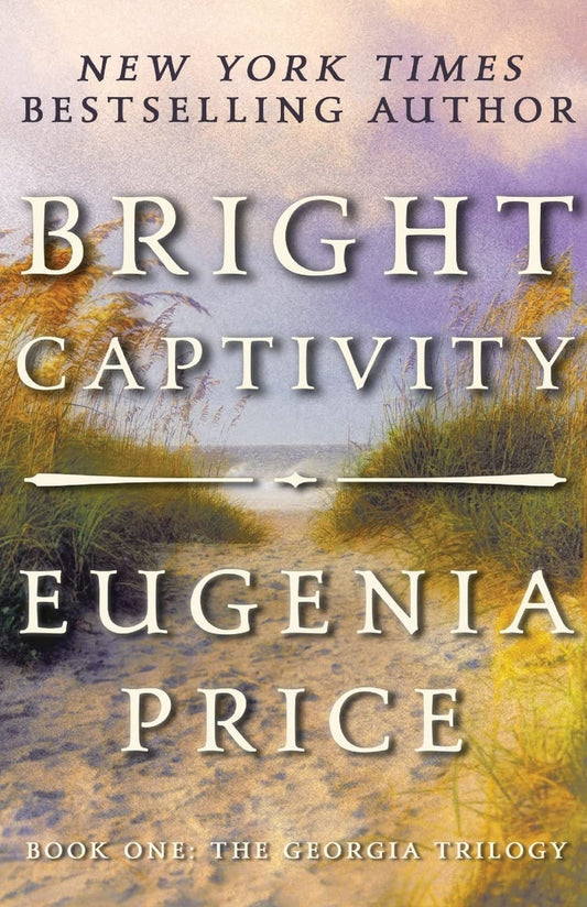 Bright Captivity (The Georgia Trilogy, 1)
