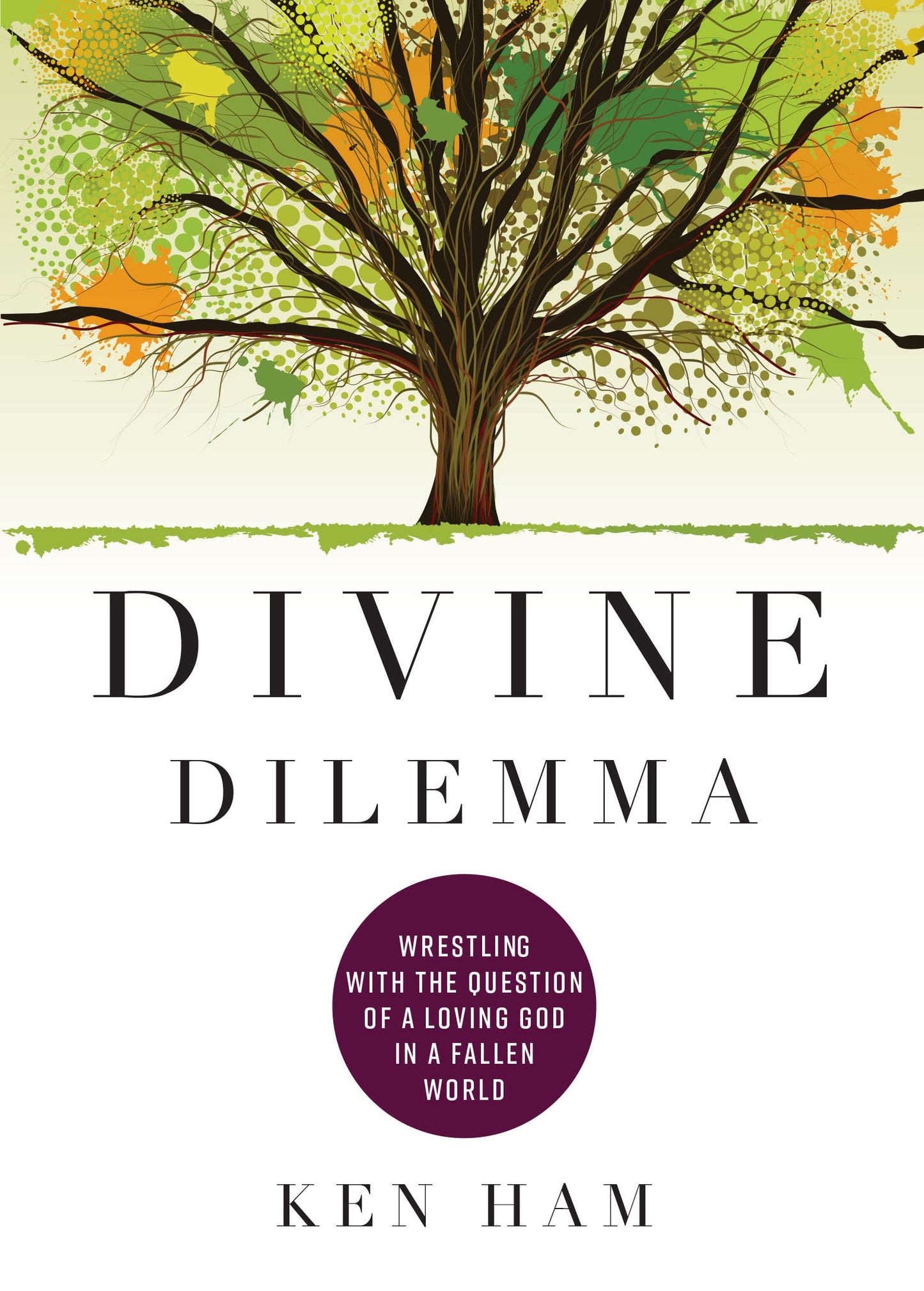 Divine Dilemma: Wrestling with the Question of a Loving God in a Fallen World