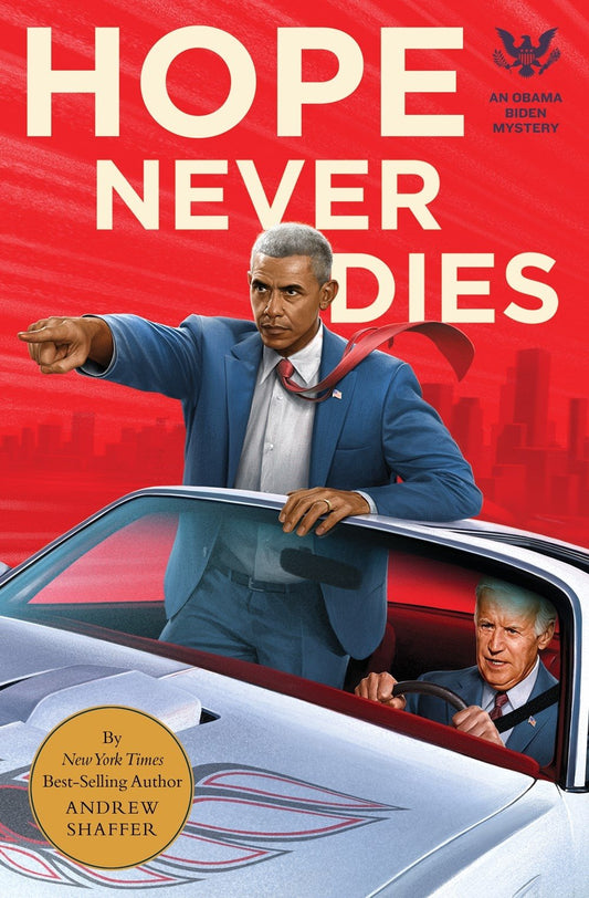 Hope Never Dies: An Obama Biden Mystery (Obama Biden Mysteries) - 7449