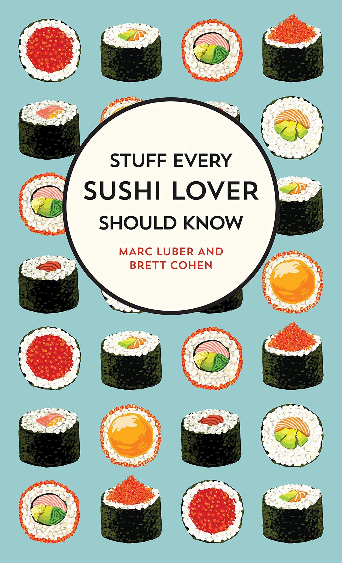 Stuff Every Sushi Lover Should Know (Stuff You Should Know)