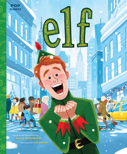 Elf: The Classic Illustrated Storybook (Pop Classics) - 9046
