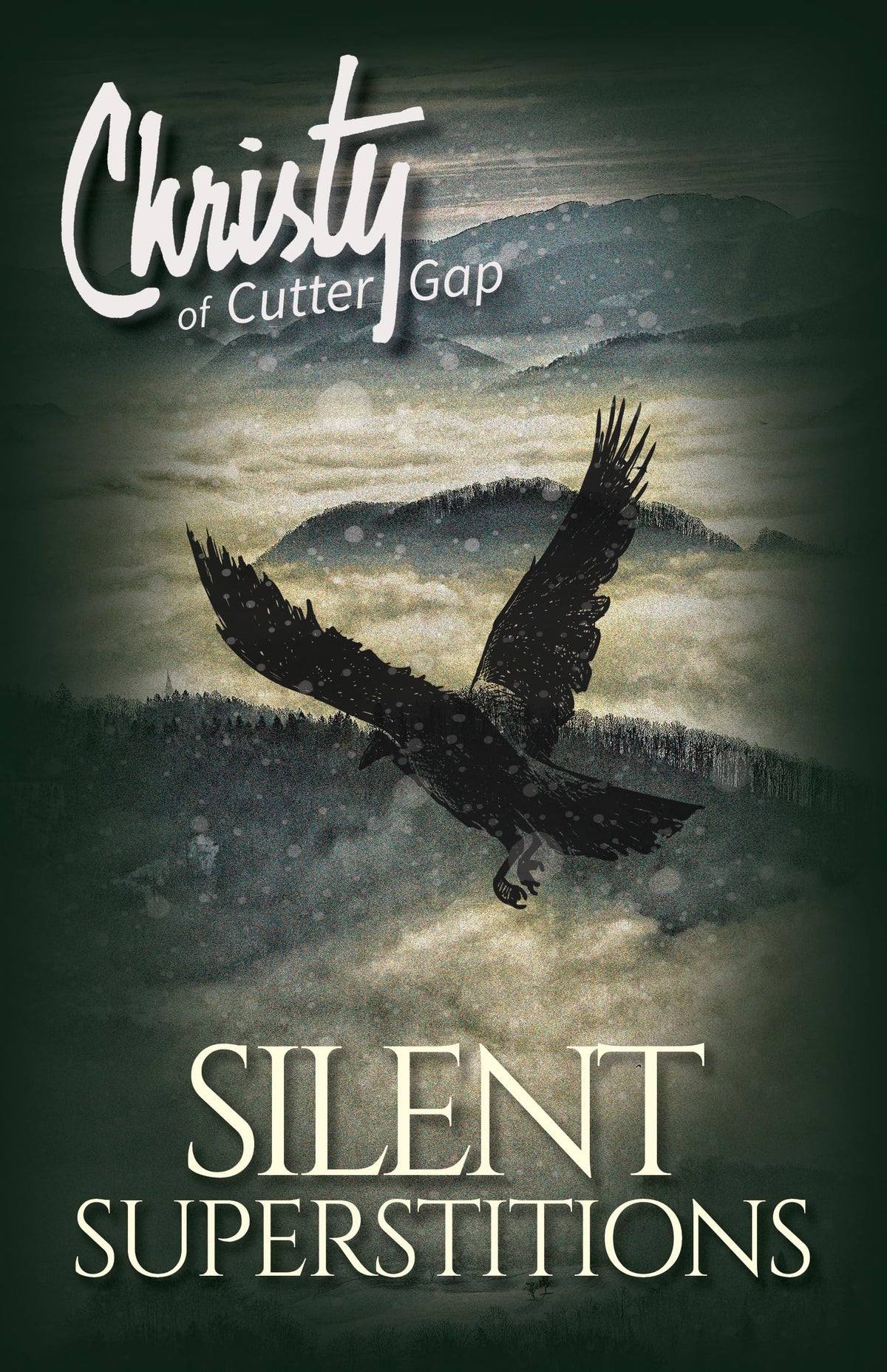 Silent Superstitions (Christy of Cutter Gap)