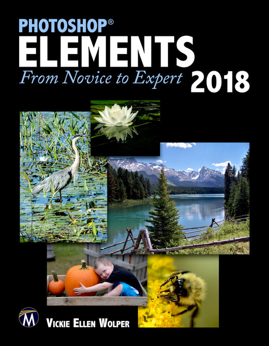 Photoshop Elements 2018: From Novice to Expert