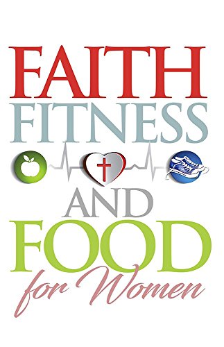 Faith, Fitness and Food for Women - 7585