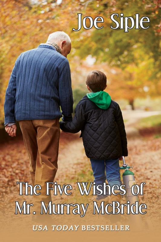 The Five Wishes of Mr. Murray McBride - 8422