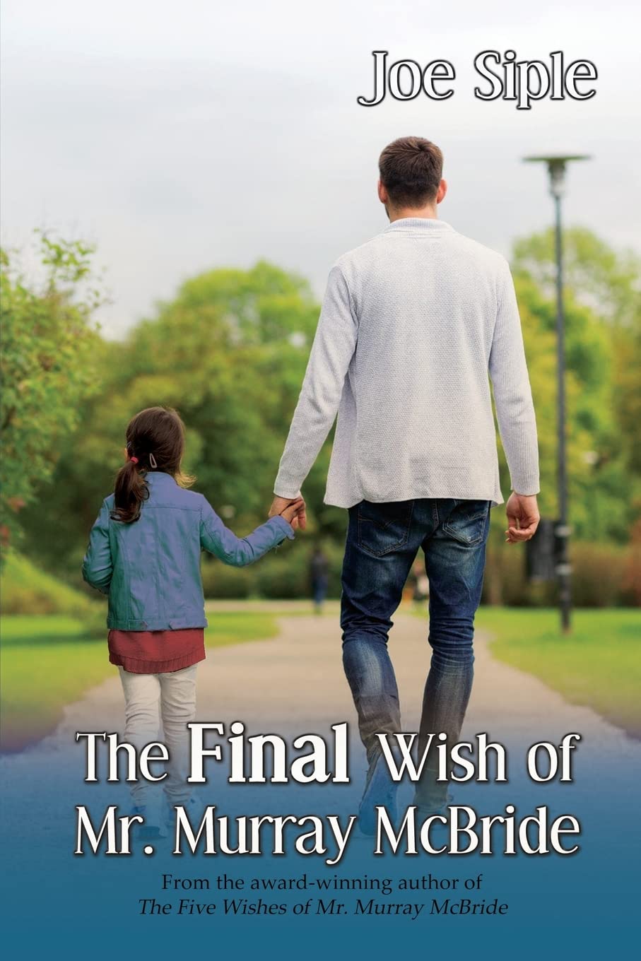 The Final Wish of Mr. Murray McBride - 4584