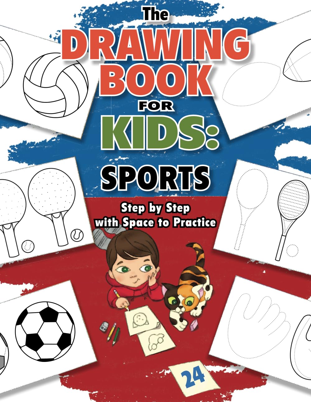 The Drawing Book for Kids: Sports—Step by Step with Space to Practice (Drawing Books for Kids) - 2878