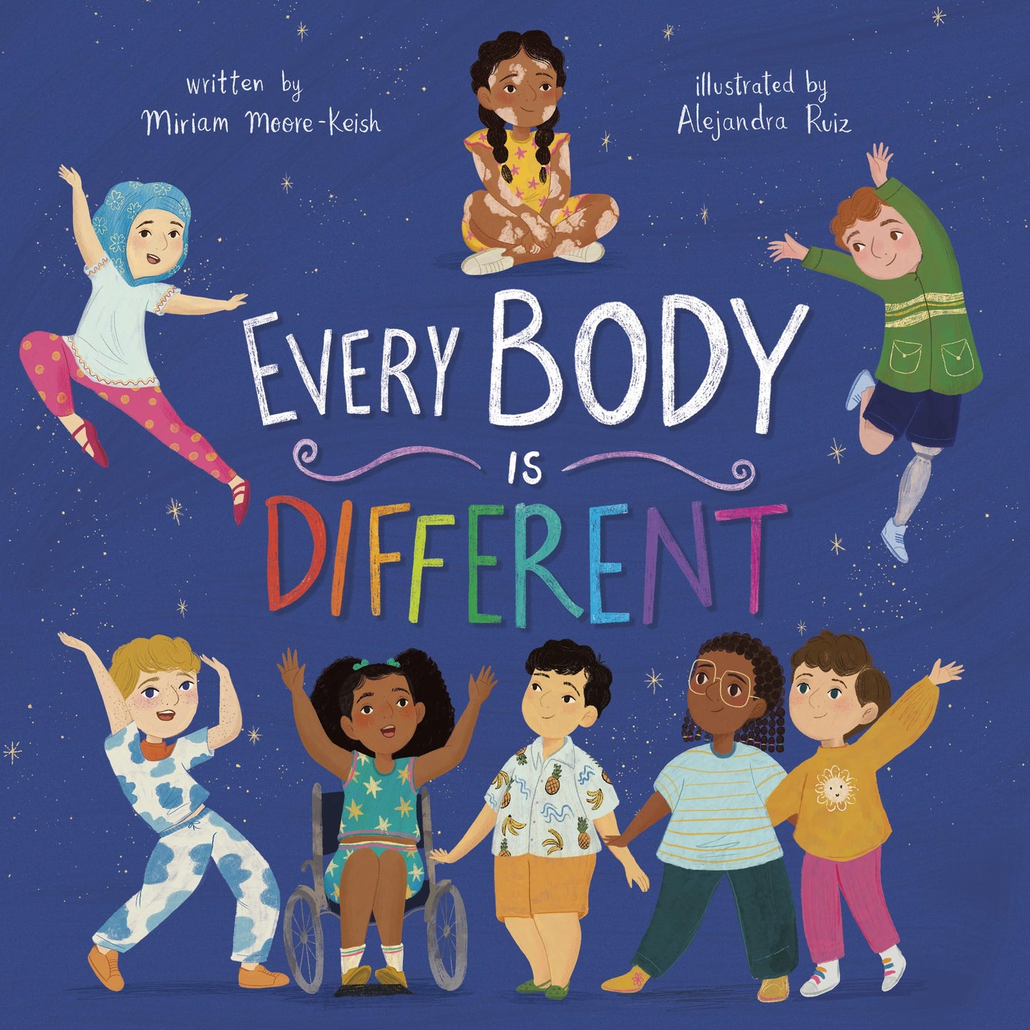 Every Body Is Different (Celebrate You! All About Our Differences)