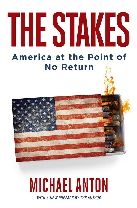 Stakes: America at the Point of No Return