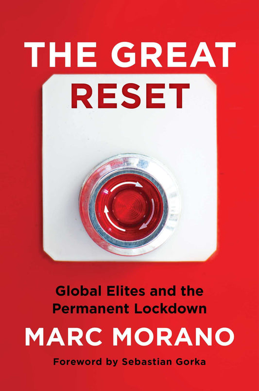 The Great Reset: Global Elites and the Permanent Lockdown - 3391