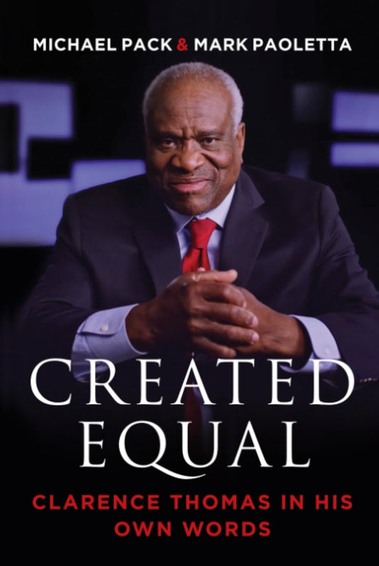 Created Equal: Clarence Thomas in His Own Words - 9082