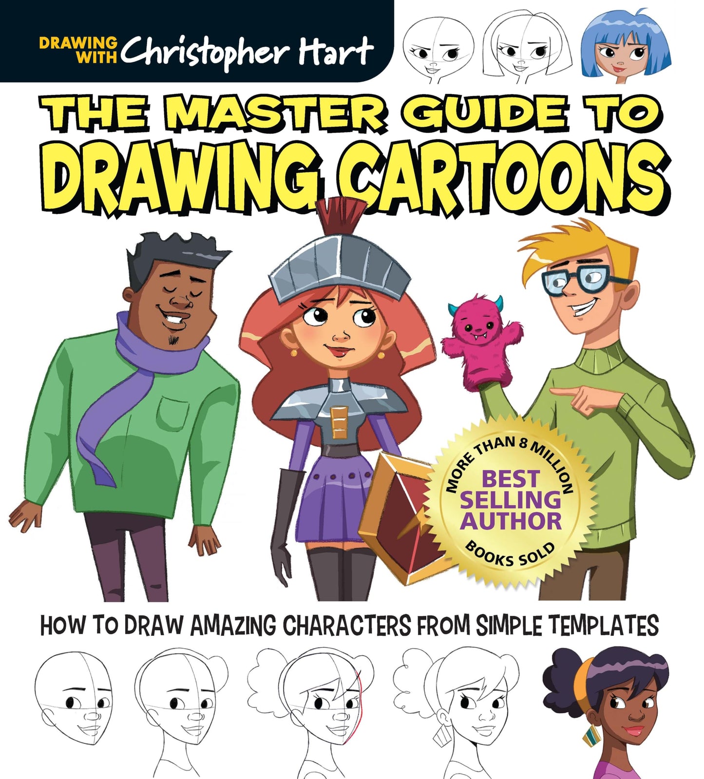 The Master Guide to Drawing Cartoons: How to Draw Amazing Characters from Simple Templates (Drawing with Christopher Hart) - 4019