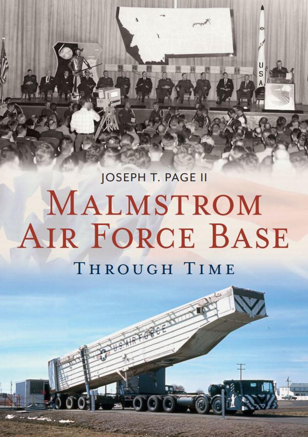 Malmstrom Air Force Base (America Through Time)