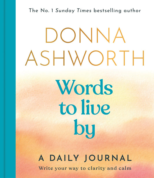Words to Live By: A Daily Journal - 9517