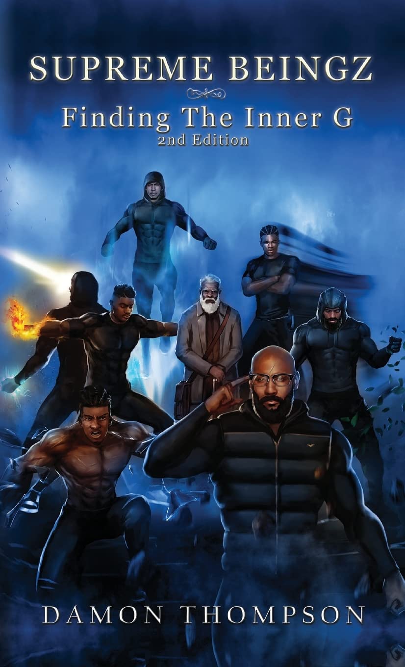 Supreme Beingz: Finding The Inner G 2nd Edition