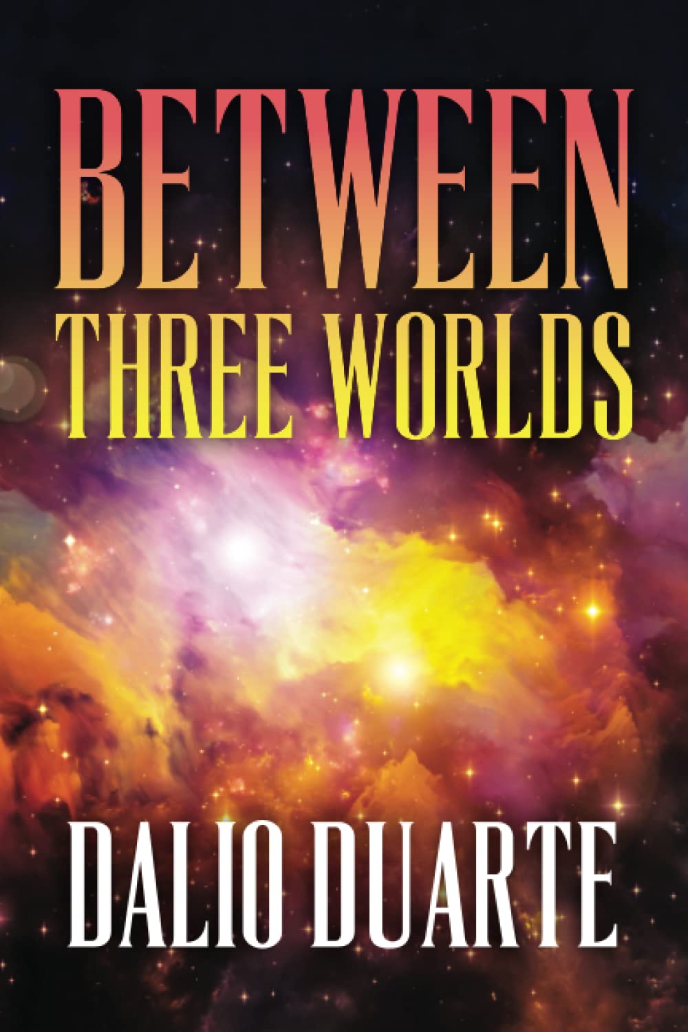 Between Three Worlds