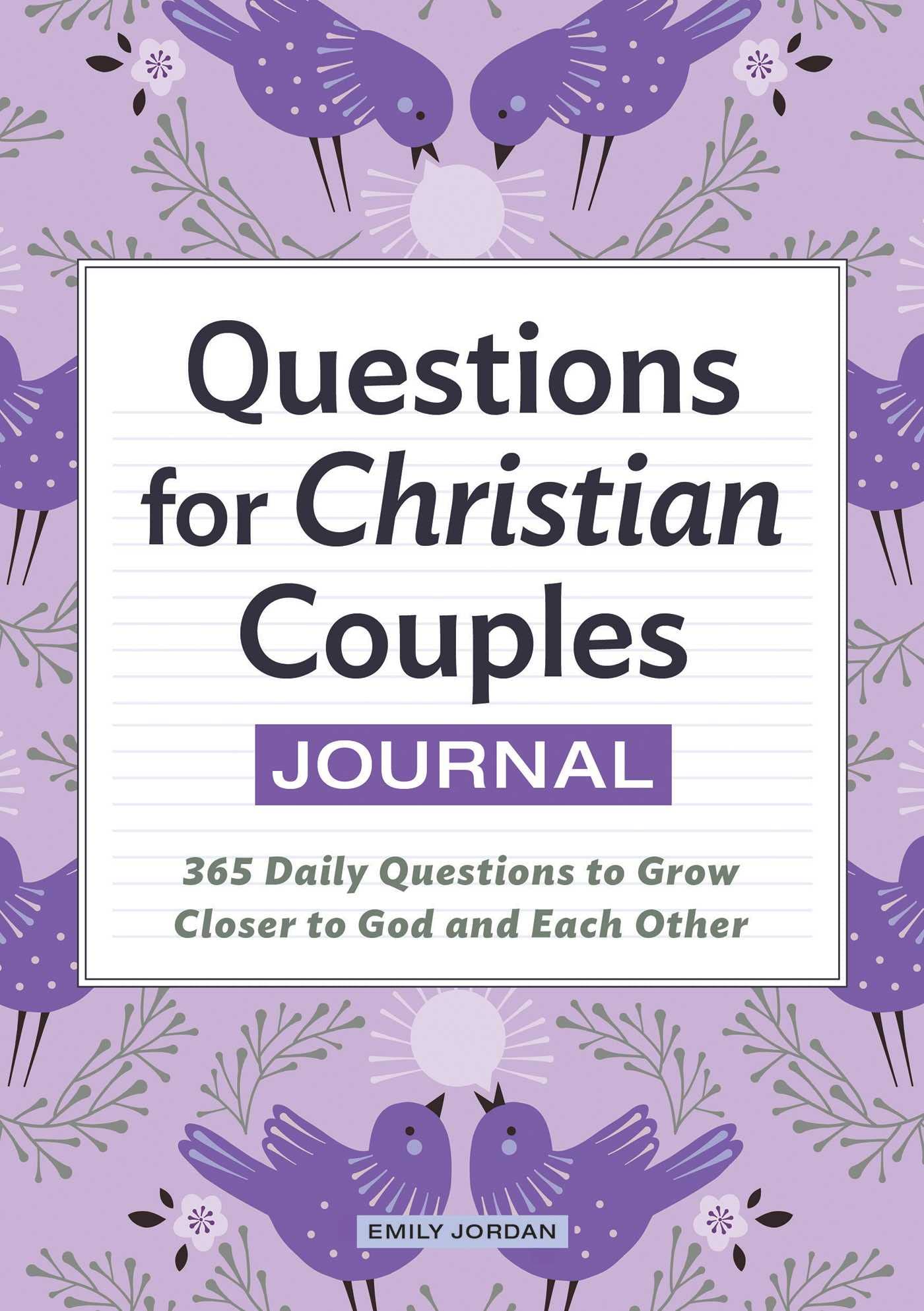 Questions for Christian Couples Journal: 365 Daily Questions to Grow Closer to God and Each Other - 6331