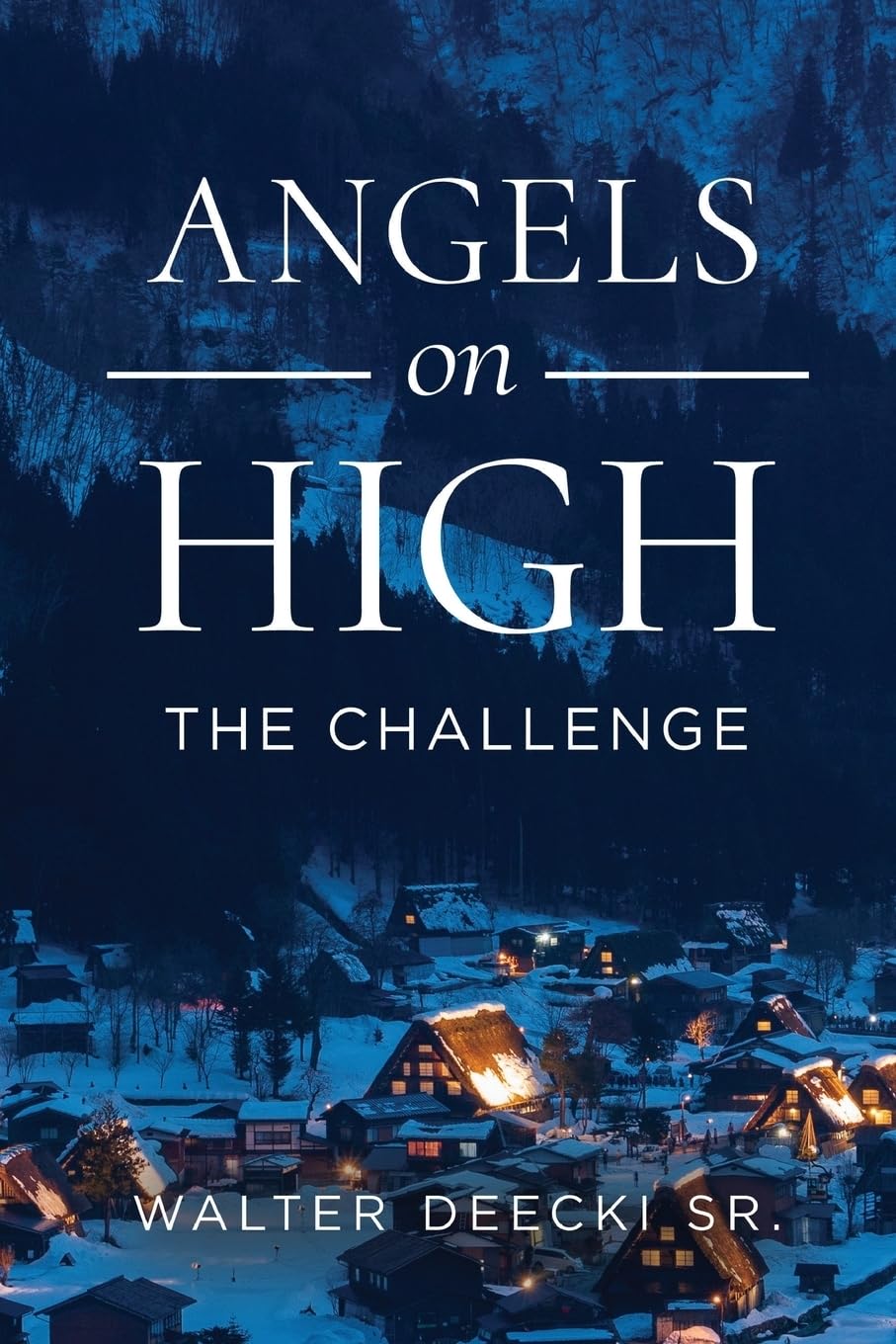 Angels on High: The Challenge