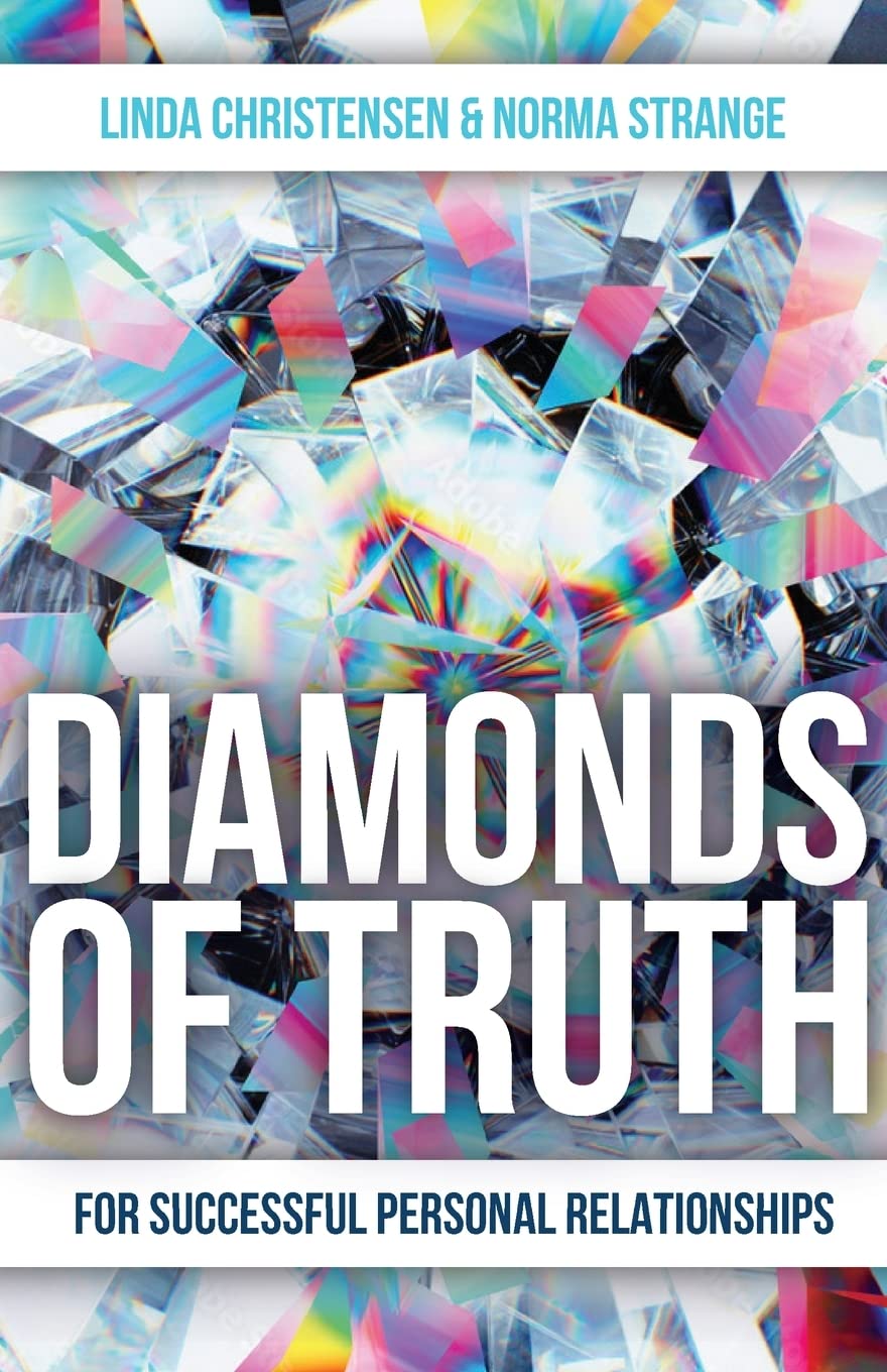 Diamonds of Truth: For Successful Personal Relationships