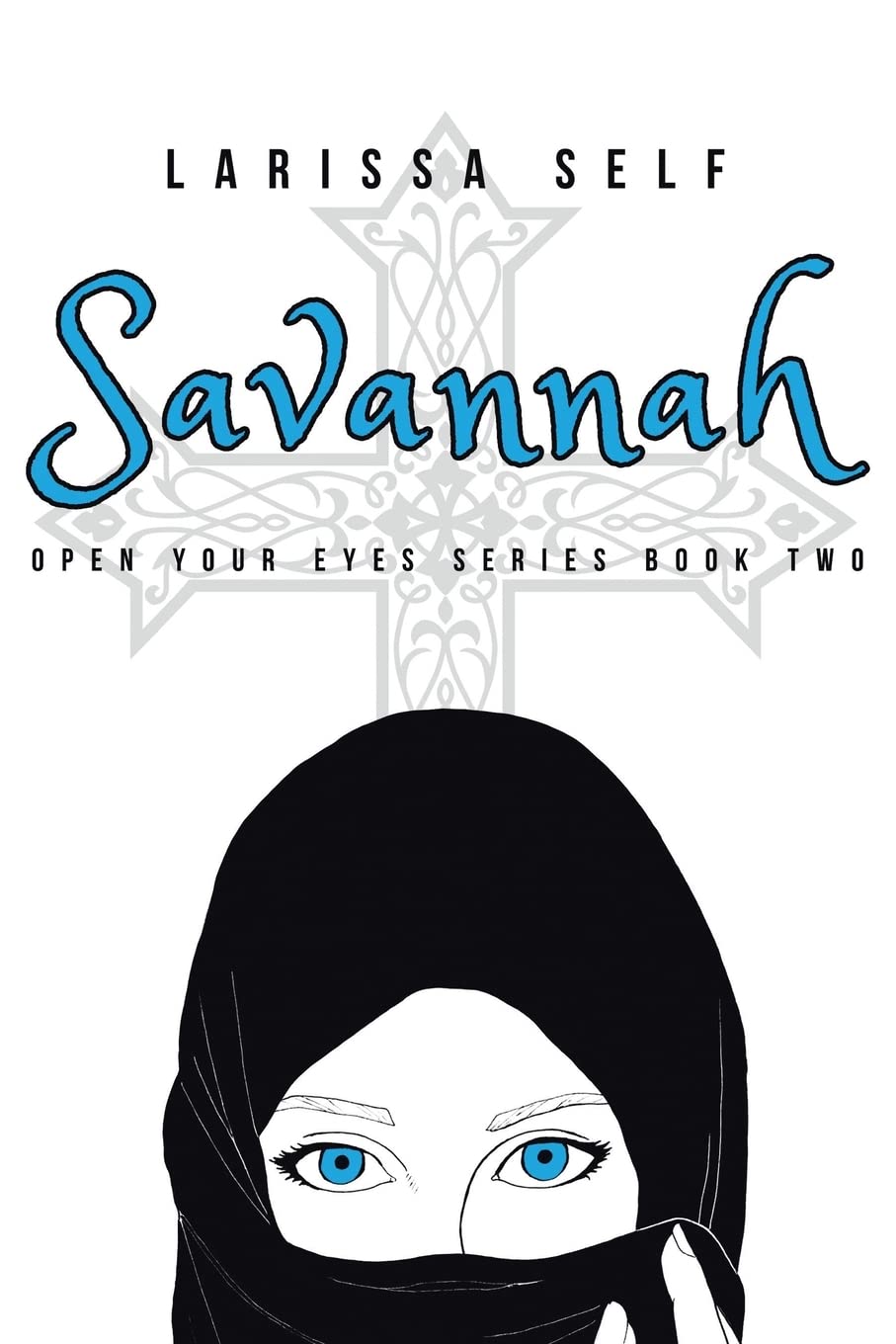 Savannah (Open Your Eyes Book 2)