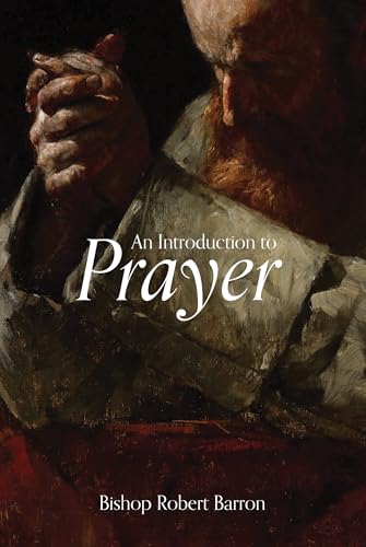 An Introduction to Prayer - 4741