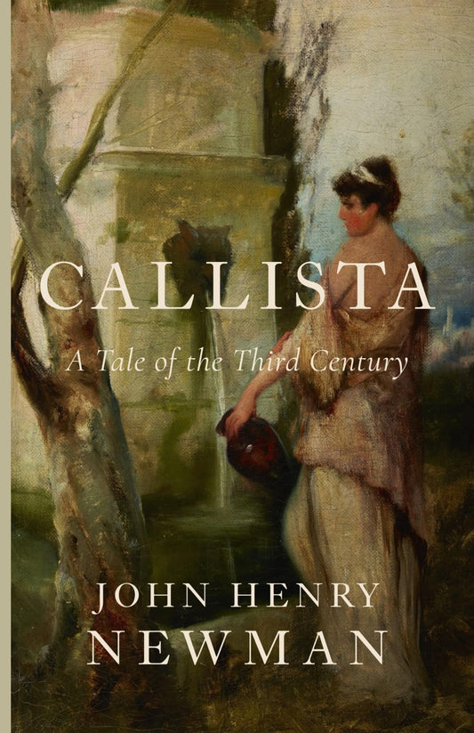 Callista: A Tale of the Third Century