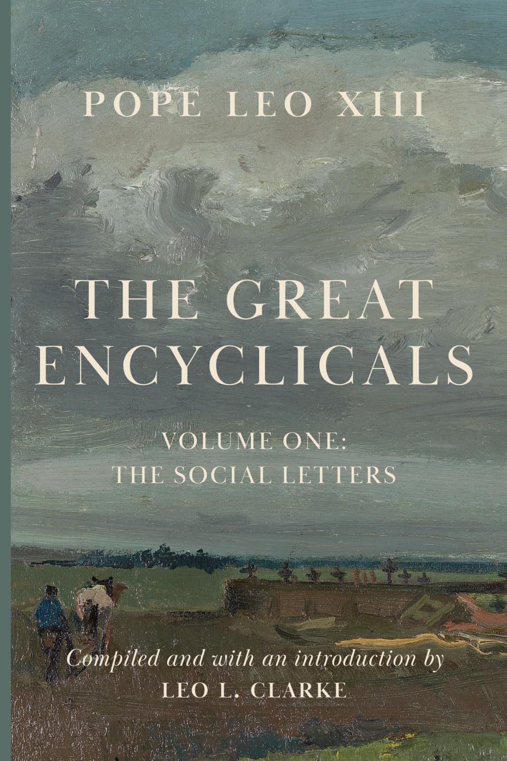 The Great Encyclicals: Volume One—The Social Letters - 751