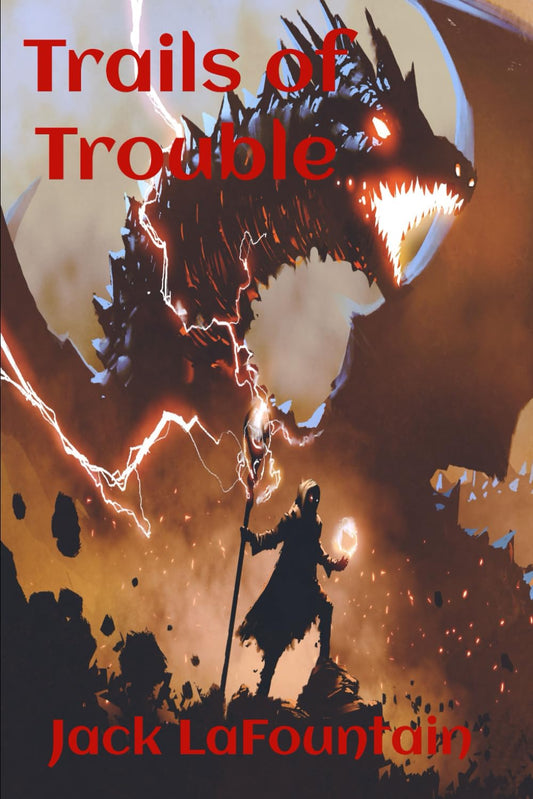 Trails of Trouble (Tettias Saga)