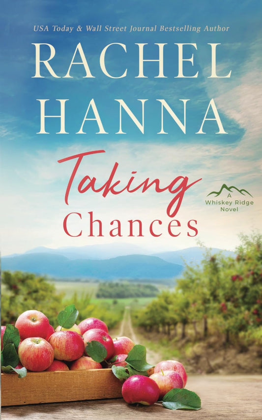 Taking Chances: A Whiskey Ridge Romance - 8115