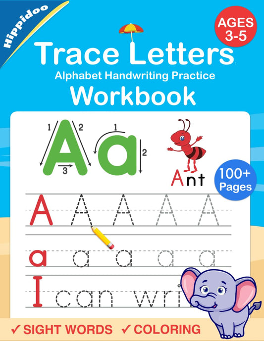 Trace Letters: Alphabet Handwriting Practice workbook for kids: Preschool writing Workbook with Sight words for Pre K, Kindergarten and Kids Ages 3-5. ABC print handwriting book - 1174