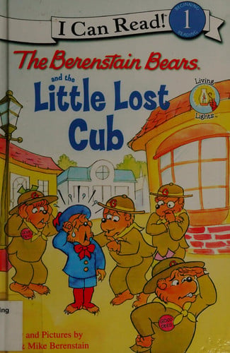 The Berenstain Bears and the little lost cub