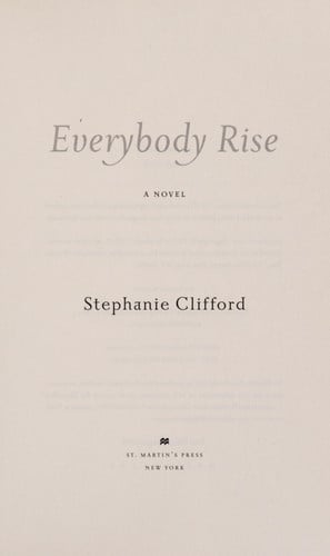 Everybody rise: a novel