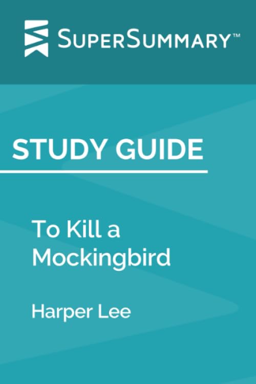 Study Guide: To Kill a Mockingbird by Harper Lee (SuperSummary) - 2980