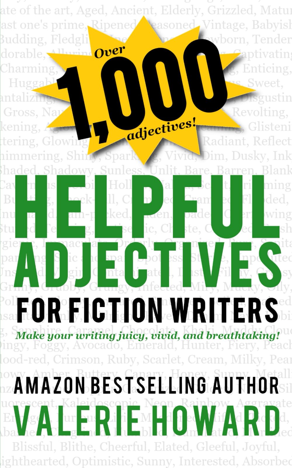 Helpful Adjectives for Fiction Writers (Indie Author Resources) - 2900