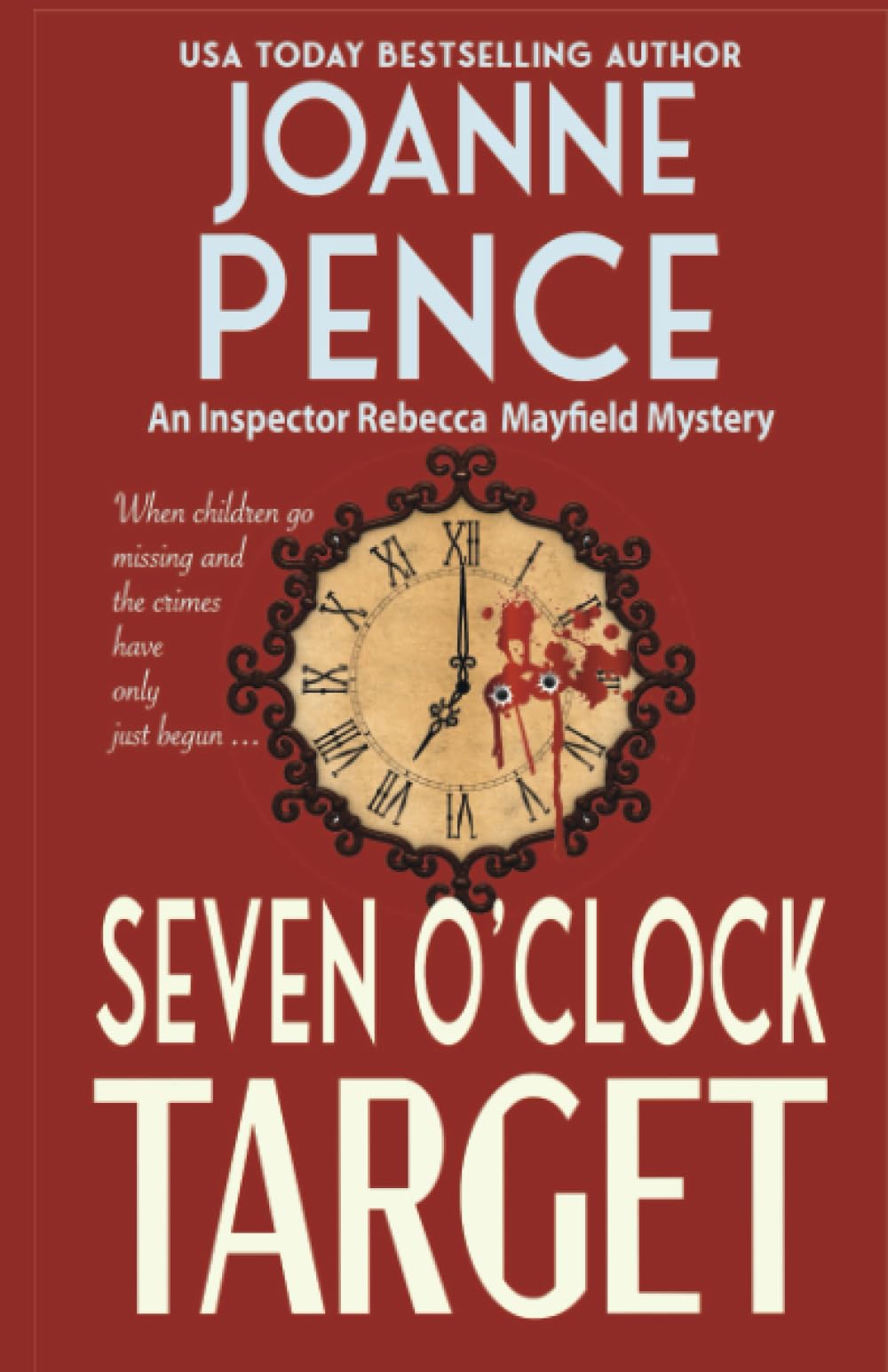 Seven O'Clock Target: An Inspector Rebecca Mayfield Mystery (The Rebecca Mayfield Mysteries) - 7056