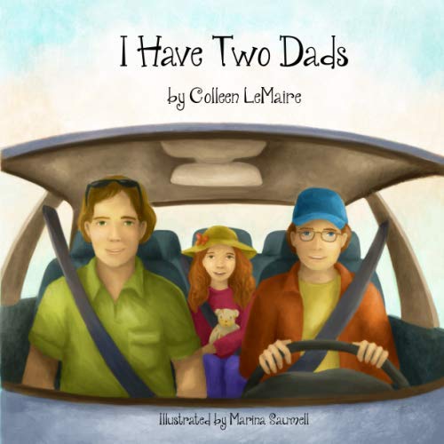I Have Two Dads (The I HAVE Series) - 4517