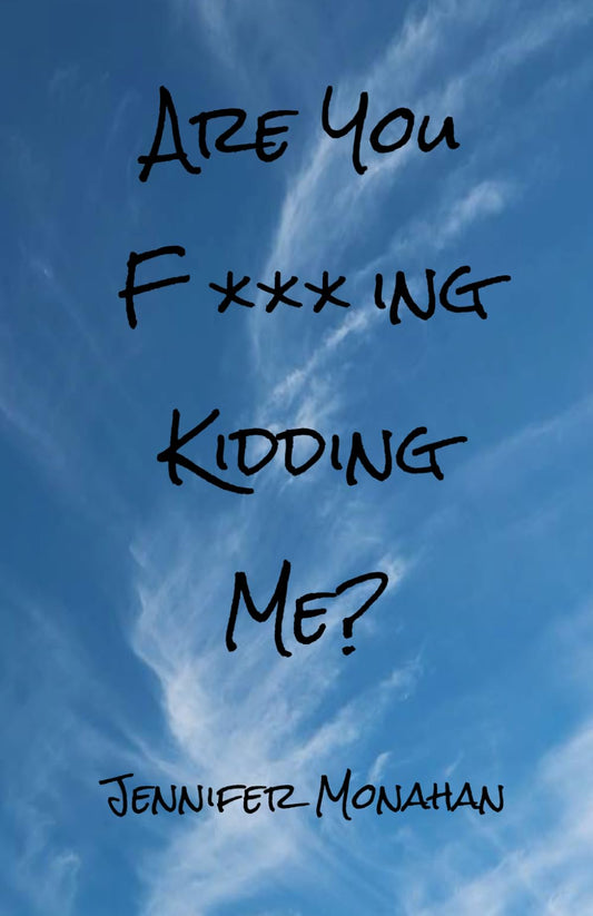 Are You F***ing Kidding Me? - 7495