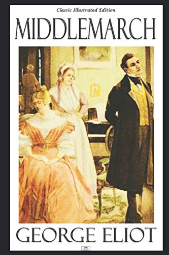 Middlemarch - Classic Illustrated Edition - 5069