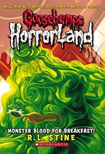 GOOSEBUMPS: MONSTER BLOOD FOR BREAKFAST!.