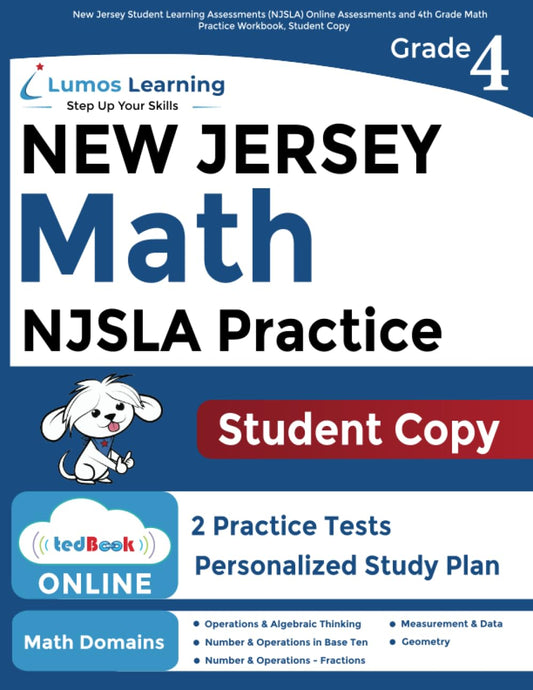 New Jersey Student Learning Assessments (NJSLA) Online Assessments and 4th Grade Math Practice Workbook, Student Copy: New Jersey Test Study Guide