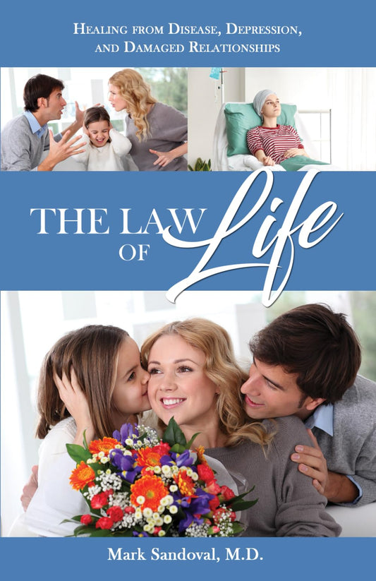 The Law of Life: Heal from Disease, Depression, and Damaged Relationships - 5218