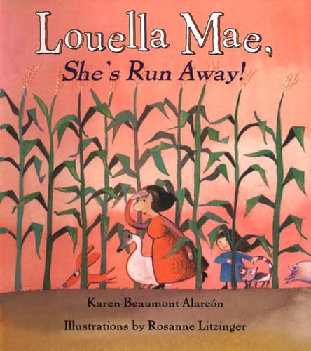 Louella Mae, she's run away!