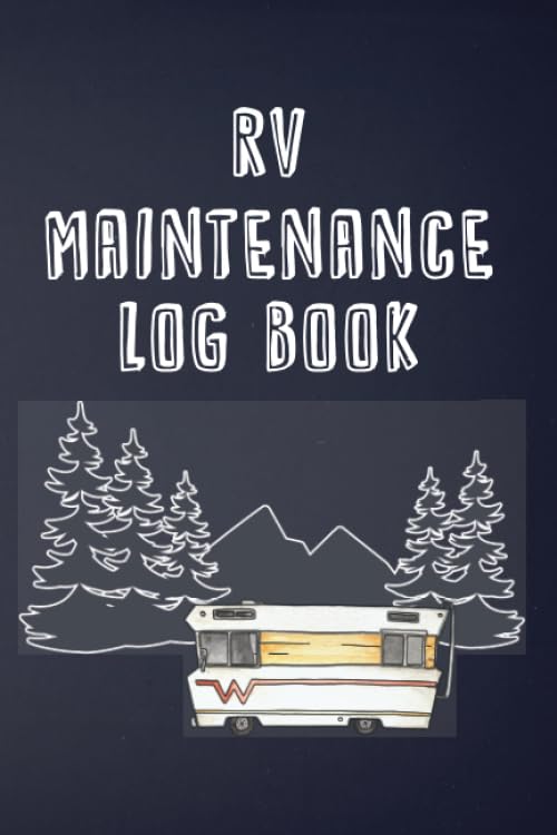 RV Maintenance Log Book: Routine Maintenance Checklist & Repair Record (RV Essentials) - 9649