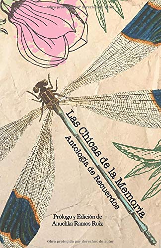 Las chicas de la memoria: Antología de recuerdos (Spanish Edition) - 3130